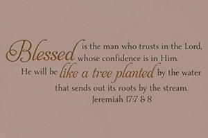 Blessed is the man who trusts in the Lord Wall Decal