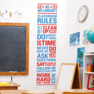 Classroom Rules Help each other Clean up after yourself Do Wall Decal