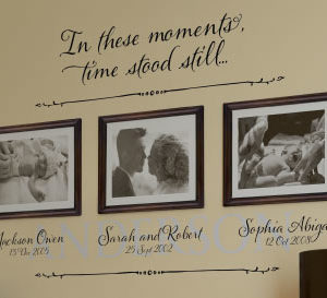 In these moments, time stood still Wall Decal