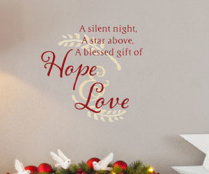 A silent night, a star above, a blessed gift Wall Decal