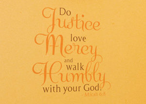 Do justice, love mercy and walk humbly with your God. Wall Decal