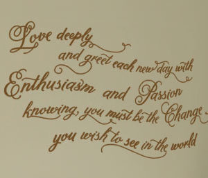 Love Deeply and Greet Each New Day With Enthusiasm and Wall Decal