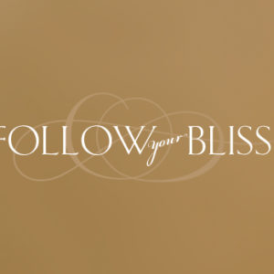 Follow Your Bliss Wall Decal