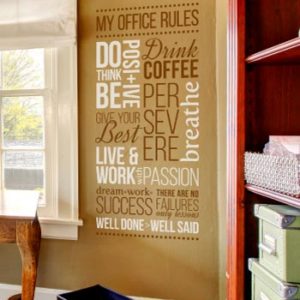 My Office Rules. Give Your Best. There Are No Failures Wall Decal