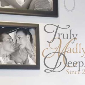 Truly Madly Deeply Since 2003 Wall Decal