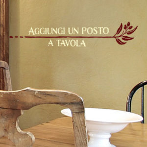 Aggiungi un posto a tavola Wall Decal