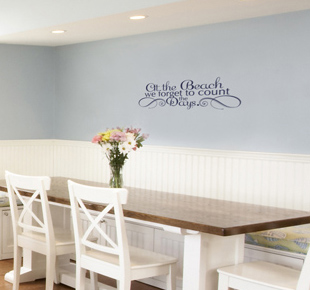 At the beach we forget to count the days. Wall Decal At the beach we forget to count the days. Wall Decal