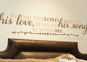 By day the Lord directs his love Wall Decal