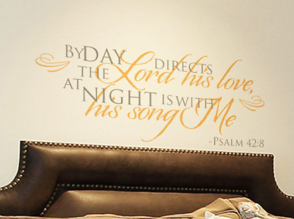 By day the Lord directs his love Wall Decal