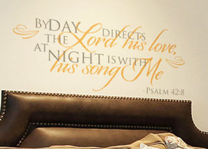 By day the Lord directs his love Wall Decal
