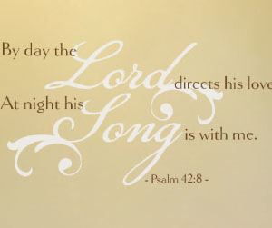 By day the Lord directs his love Wall Decal
