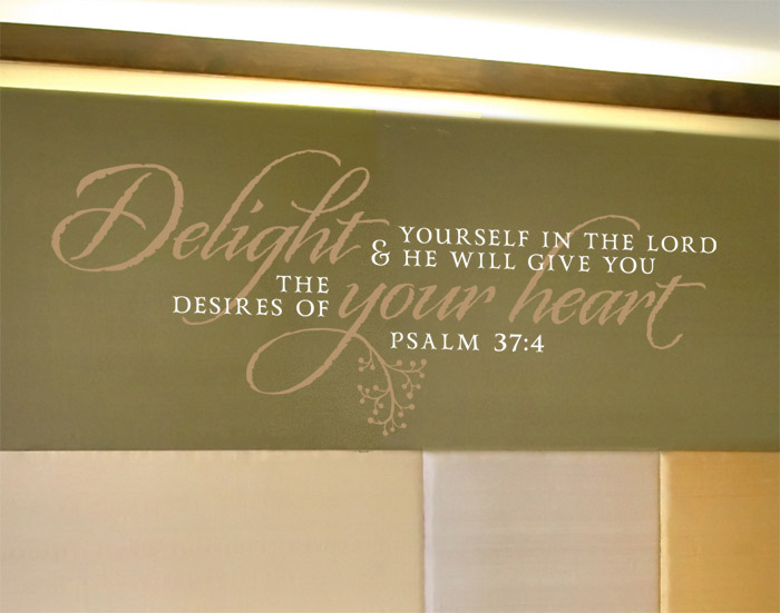 Delight yourself in the Lord Wall Decal Delight yourself in the Lord Wall Decal