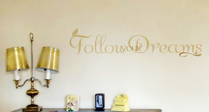 Follow your dreams Wall Decal Follow your dreams Wall Decal