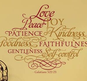 Love, peace, joy, patience, kindness, goodness, faithfulness, gentleness, self-control Wall Decal