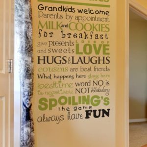 Grandparents House Rules. Grandkids welcome parents by appointment. Wall Decal