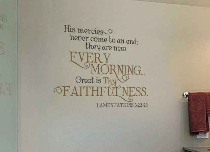 His mercies never come to an end Wall Decal His mercies never come to an end Wall Decal
