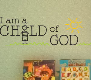 I am a child of God Wall Decal
