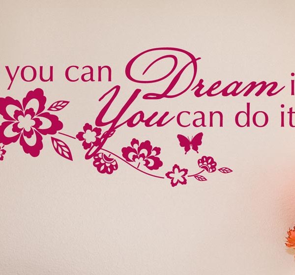 If You Can Dream It, You Can Do It! Wall Decal