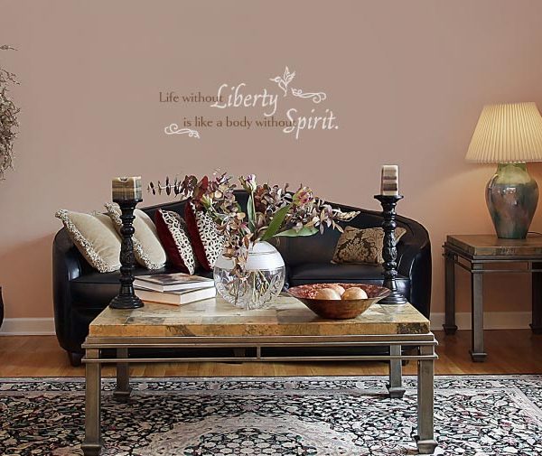 Life Without Liberty is Like a Body Without Spirit Wall Decal