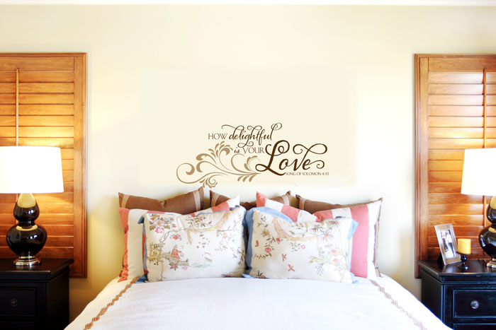 How delightful is your love - Song of Solomon 4:10 Wall Decal How delightful is your love - Song of Solomon 4:10 Wall Decal