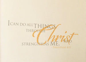 I can do all things through Christ who strengthens me Wall Decal
