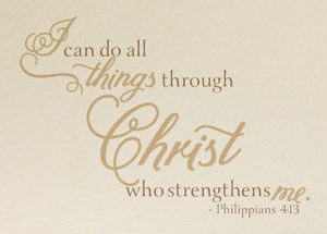 I can do all things through Christ who stregthens me Wall Decal