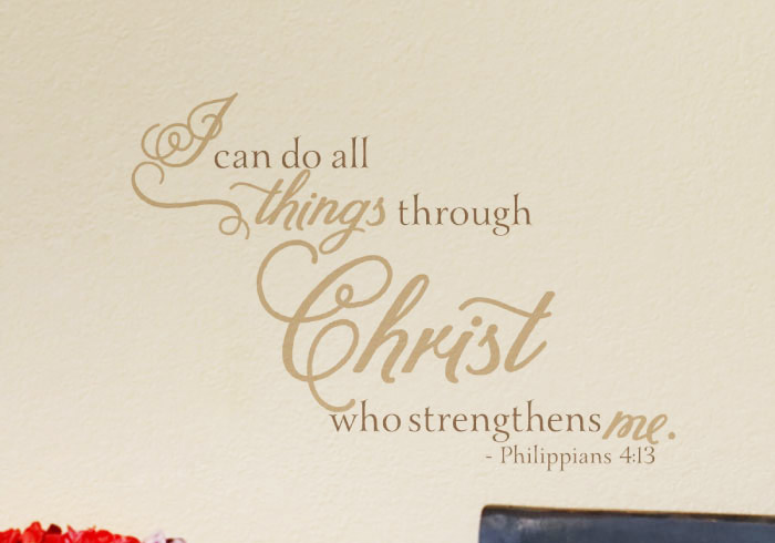 I can do all things through Christ who stregthens me Wall Decal I can do all things through Christ who stregthens me Wall Decal