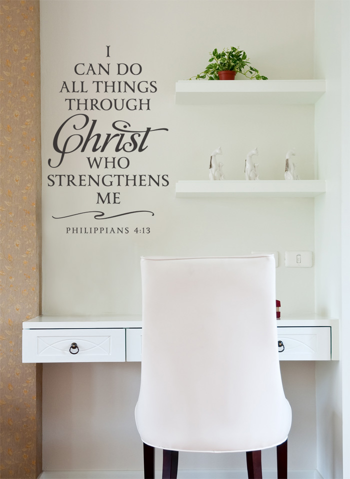 I can do all things through Christ who strengthens me Wall Decal I can do all things through Christ who strengthens me Wall Decal