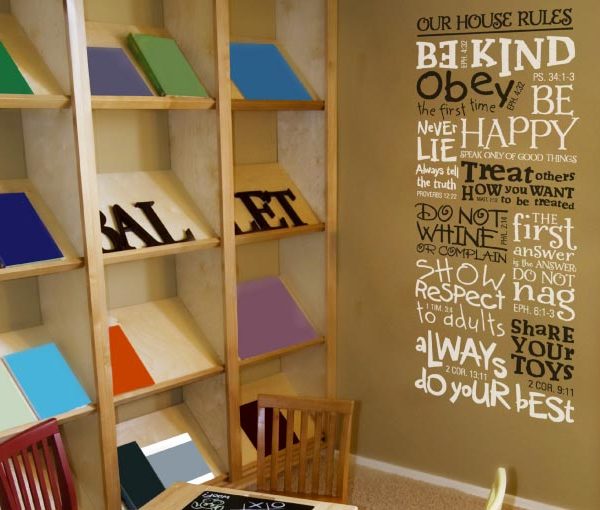 Our House Rules. Be kind. Speak Only of Good Things Wall Decal
