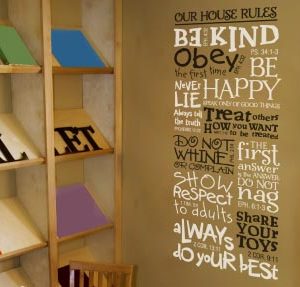 Our House Rules. Be kind. Speak Only of Good Things Wall Decal