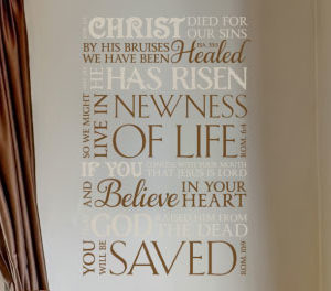 Christ Died for Our Sins. By His Bruises We Have... Wall Decal