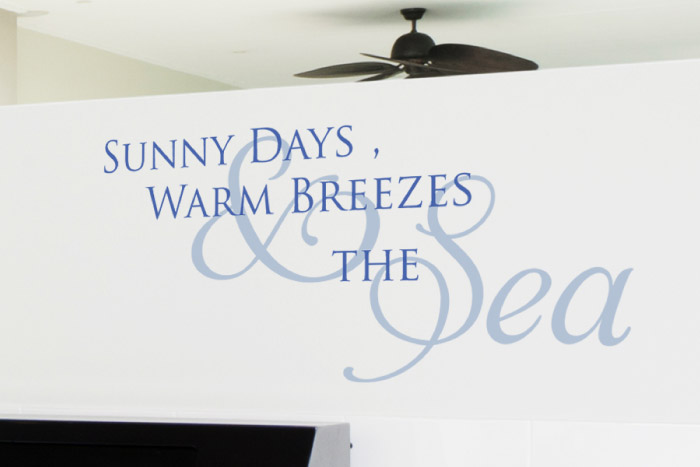 Sunny Days, Warm Breezes and the Sea Wall Decal Sunny Days, Warm Breezes and the Sea Wall Decal