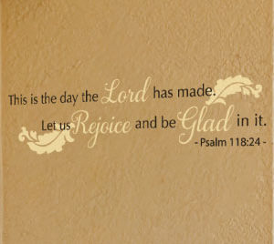 This is the Day the Lord has Made Wall Decal