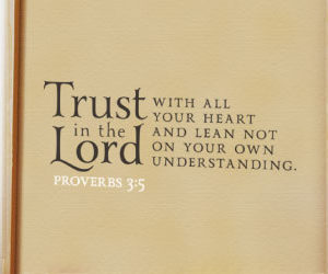 Trust in the Lord with All Your Heart Wall Decal