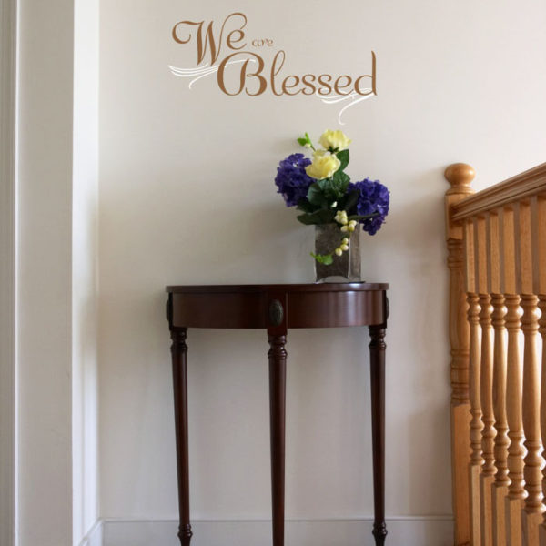 We are Blessed Wall Decal
