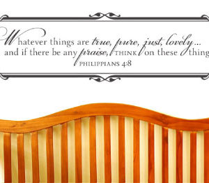 Whatever Things are True, Pure, Just, Lovely... Wall Decal