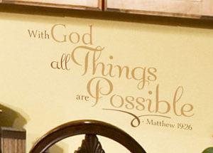 With God All Things are Possible Wall Decal