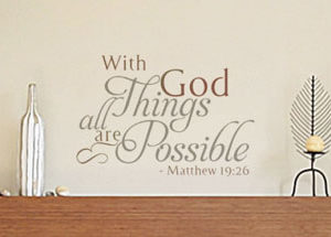 With God All Things are Possible Wall Decal