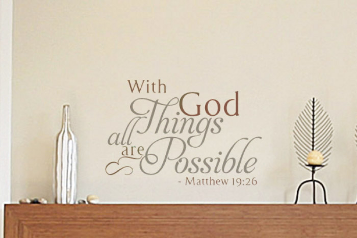 With God All Things are Possible Wall Decal With God All Things are Possible Wall Decal