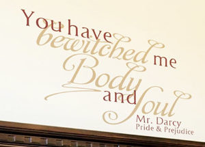 You Have Bewitched Me Body and Soul Wall Decal