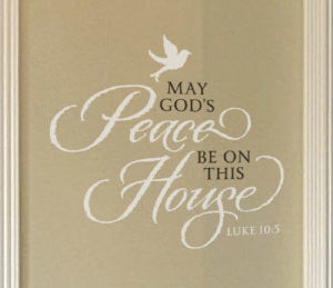 May God's Peace be on This House - Luke 10:5 Wall Decal