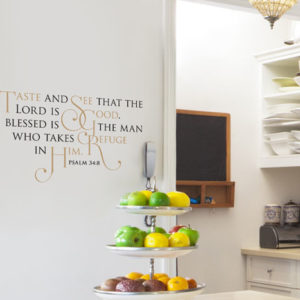 Taste and See That the Lord is Good Wall Decal