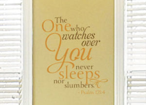 The One Who Watches Over You Never Sleeps Nor Slumbers Wall Decal