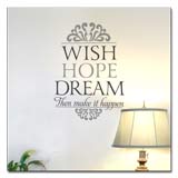 Wish, Hope, Dream then Make it Happen Wall Decal