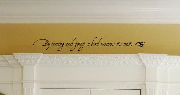 By coming and going, a bird weaves its nest. Wall Decal