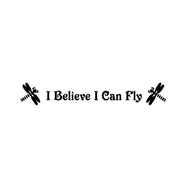 I believe I can fly Wall Decal