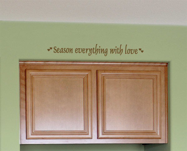 Season everything with love Wall Decal