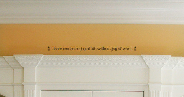There can be no joy of life Wall Decal