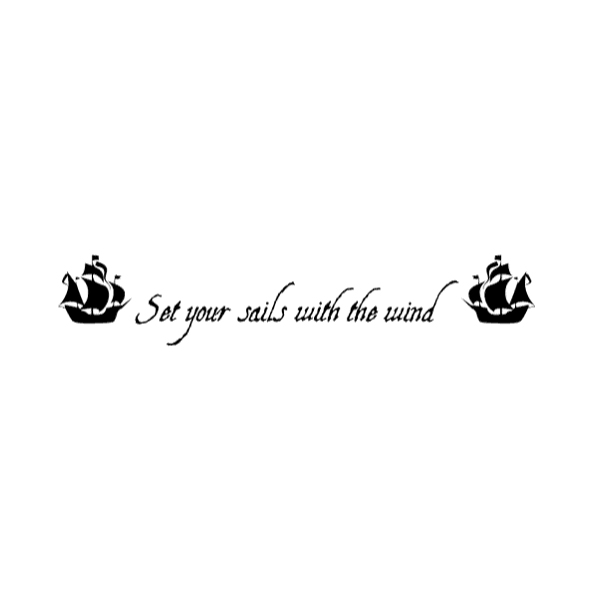 Set your sails with the wind Wall Decal