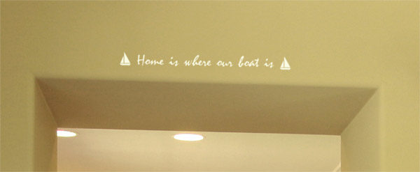 Home is where our boat is Wall Decal